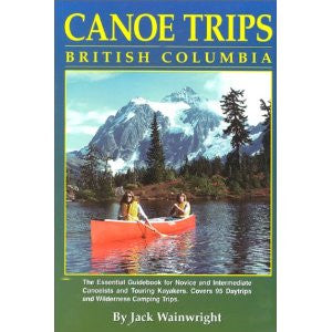 Canoe Trips of BC